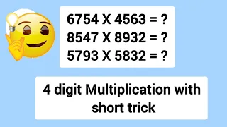 4 digit Multiplication with short trick