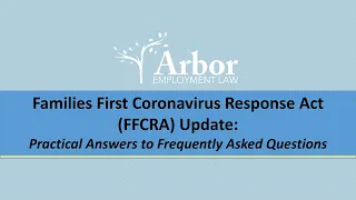 Families First Coronavirus Response Act Update: Practical Answers to FAQs