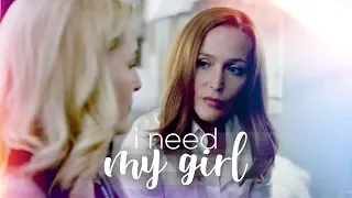 Stella + Scully | I Need My Girl