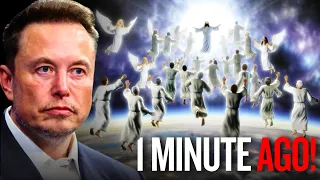 BREAKING NEWS: Elon Musk Confirms "The RAPTURE Will HAPPEN Very SOON In..."