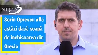 Sorin Oprescu află astăzi dacă scapă de închisoarea din Grecia