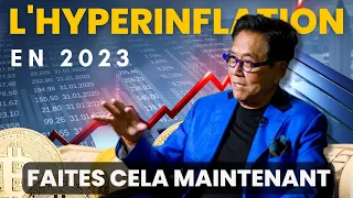 "Allons-nous voir l'hyperinflation en 2023 ?" | Robert Kiyosaki en français