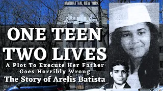She Asked Them To Execute Her Father, But They Executed Her Instead - The Story of Arelis Batista