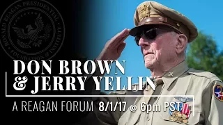 A Reagan Forum and Book Signing with Don Brown and Jerry Yellin — 8/1/2017