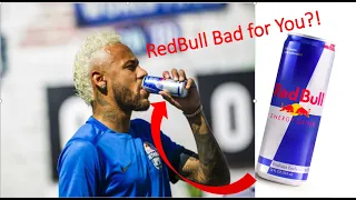 Is Red Bull Bad for YOU?! Is Red Bull Good for YOU?! **Updated 2021**