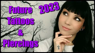 Future Tattoos & Piercings For 2023! | Anti-Tragus & Throat Tattoo?!