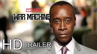Marvel Studios' W.A.R  MACHINE Teaser Trailer [HD] Don Cheadle (Fan Made)