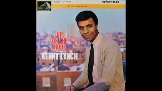 Kenny Lynch - Up On The Roof - 1963