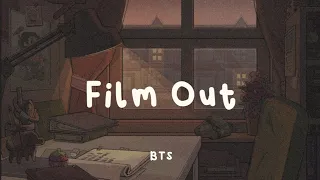 BTS (방탄소년단) - Film Out | Lyrics | Kan/Rom/Eng