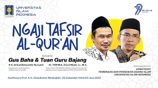 Ngaji Tafsir Al-Quran bersama Gus Baha dan Tuan Guru Bajang