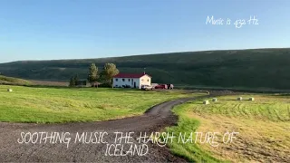 Soothing music. The harsh nature of Iceland. Успокаивающая музыка. Суровая природа Исландии