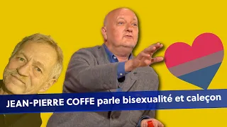 Jean-Pierre Coffe, sans tabous à propos de sa bisexualité !