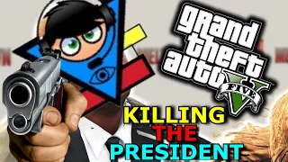 KILLING THE PRESIDENT IN GTA 5 AGAIN [PART - 2]