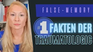 #1 Die False-Memory-Debatte ➡️Grundlagen der Traumatologie - die Fakten