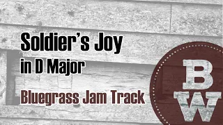 Soldier's Joy - Bluegrass/ Old Timey Backing Track