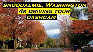 Snoqualmie, Washington | 4k Driving Tour | Dashcam