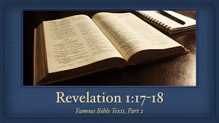 Revelation 1:17-18