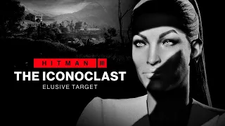 HITMAN 3: The Iconoclast Elusive Target (Mission Briefing)