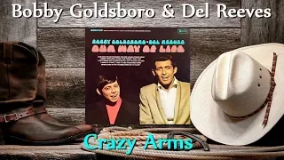 Bobby Goldsboro & Del Reeves - Crazy Arms