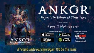 ANKOR - 02. Love Is Not Forever (Audio with Lyrics)
