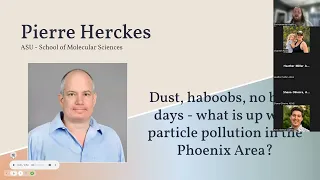 Dust, Haboobs, No Burn Days – What is up with Particle Pollution in the Phoenix Area - Pierre Herck