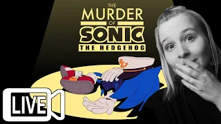 Wait, he's DEAD? - The Murder of Sonic the Hedgehog (Full+Blind Playthrough)