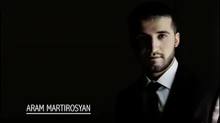 Aram Martirosyan - Siro Hetq