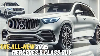 The All-New 2025 Mercedes S-Class SUV Revealed - The Luxury You All Were Wait For!