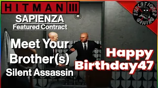 Hitman 3: Sapienza - Featured Contract - Meet Your Brother(s) - Silent Assassin