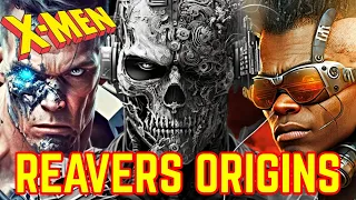 Reavers Origin - X-Men's One Of The Most Dangerous Foes Are Cyborgs Fueled With Hate For Mutants