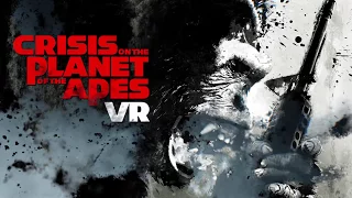 Crisis on the Planet of the Apes VR - Announce Teaser Trailer (2018)