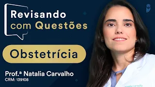 Revisando para o Revalida com Questões de Obstetrícia