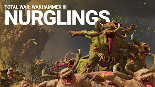 Nurglings Unit Spotlight | Total War: WARHAMMER III