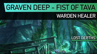 Graven Deep - Fist Of Tava (No Death, Hardmode, Speedrun) | Warden Healer