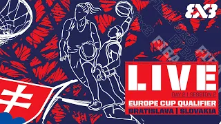 RE-LIVE | FIBA 3x3 Europe Cup Qualifier 2023 | Bratislava | Day 2/Session 2