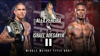 Israel Adesanya vs Alex Pereira 2 Official Prediction