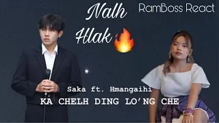 Saka Ft Hmangaihi - Ka Chelh Ding Lo’ng Che // RamBoss React
