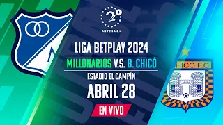 EN VIVO | BOYACÁ CHICÓ VS MILLONARIOS - LIGA BETPLAY I 2024