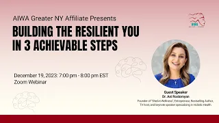 AIWA NY Presents: Building the Resilient You in 3 Achievable Steps