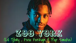 Zoo York - Lil Tjay , Fivio Foreign & Pop Smoke ( Official Audio)