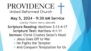 Providence URC - May 5, 2024 AM Service