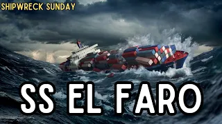 The Sinking of SS El Faro