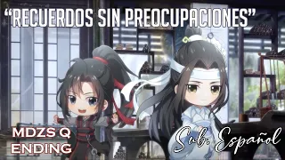 Recuerdos sin preocupaciones ( 逍遥记) - sis组合 [MDZS Q END] || Sub Español