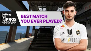 CS:GO Pros Answer:  Best match you've ever played in?