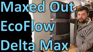 EcoFlow Delta Max Test and Review