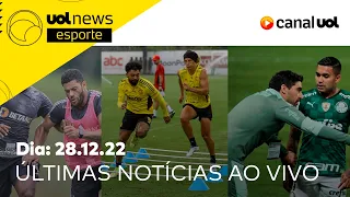 🔴 Flamengo, Galo ou Palmeiras, quem começa 2023 mais forte? Mercado da bola, Corinthians, SPFC e +