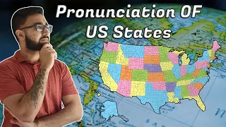 How to say the name of US States, Pronunciation of US States