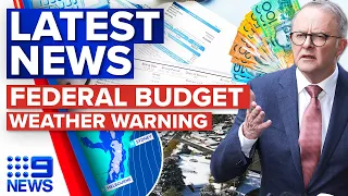 Government unveils cost of living relief, Severe weather warning for NSW | 9 News Australia