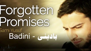 Sami yusuf - Forgotten promises (Badini - بادینی)