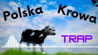 Polish Cow TRAP REMIX